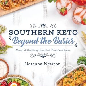 Southern Keto Cookbook: 100 Easy Comfort Food Recipes for Low-Carb Lifestyle