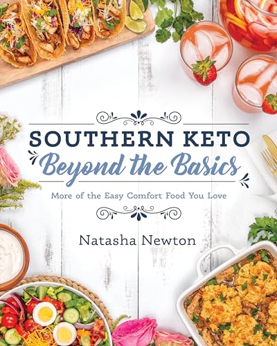 Southern Keto Cookbook: 100 Easy Comfort Food Recipes for Low-Carb Lifestyle