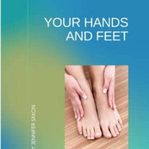 Your Hands and Feet