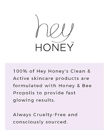 100% of Hey Honey'sproducts are formulated with Honey & Bee Propolis 