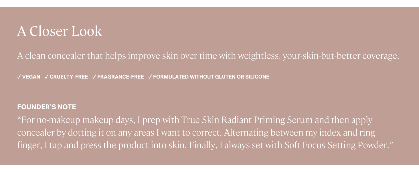 ILIA True Skin Serum Concealer is vegan, fragrance-free, and made without gluten or silicone.
