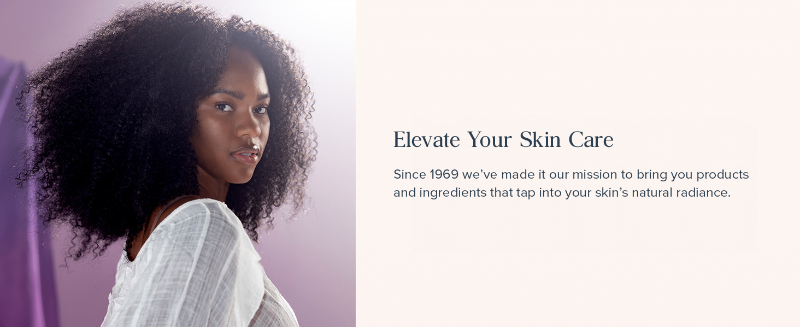 Elevate Your Skin Care