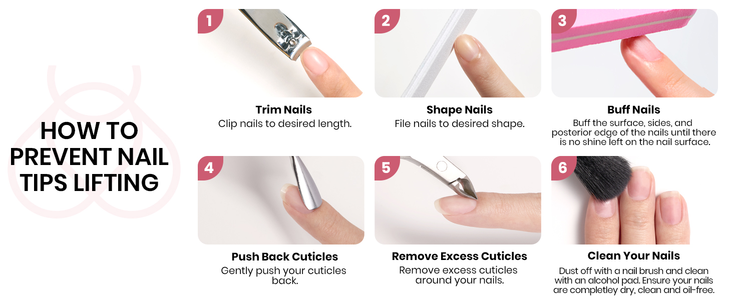 HOW TO PREVENT NAIL TIPS LIFTING