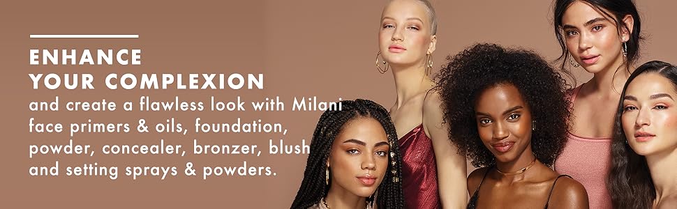 Milani face products, enhance complexion