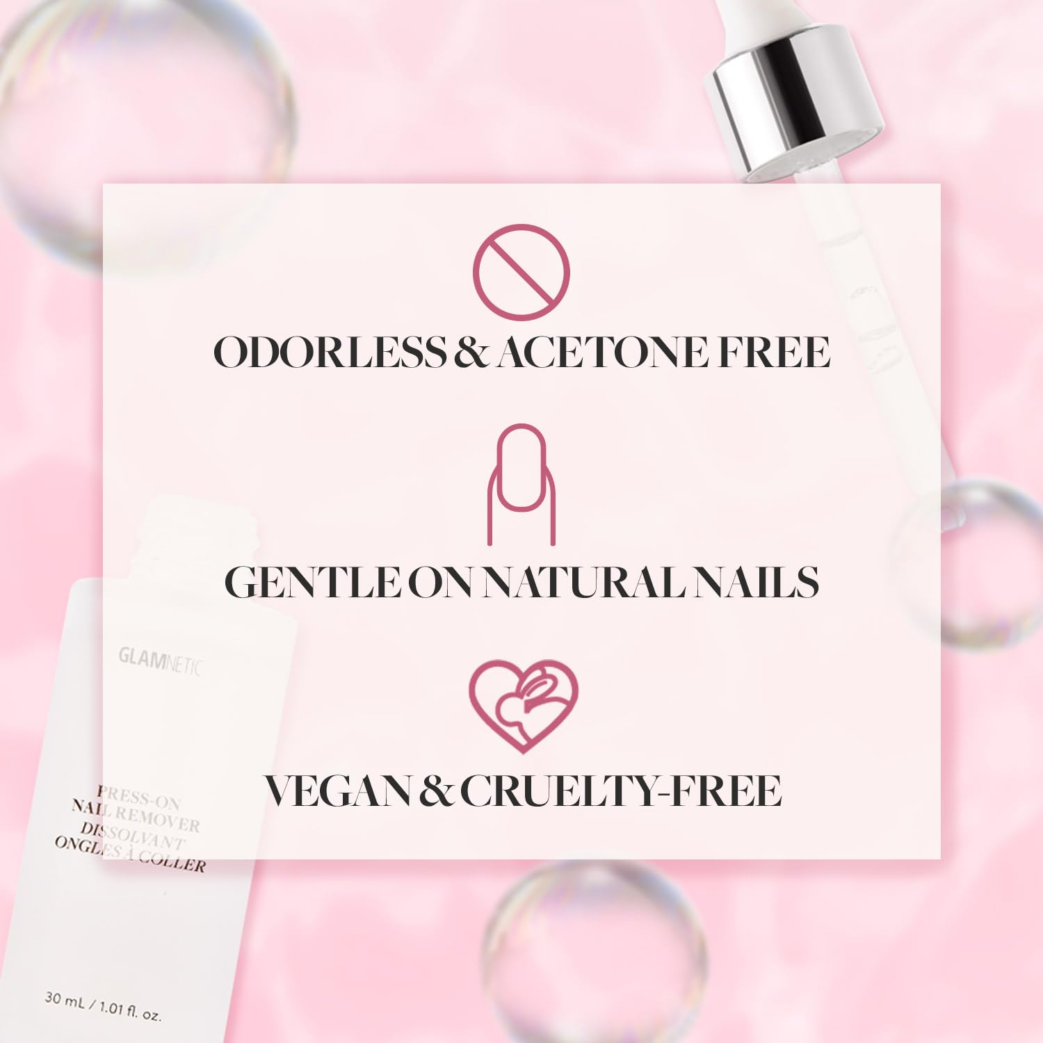 Glamnetic Press On Nail Remover | Odorless, No Acetone, Gentle Press-On Nail Remover Serum for Fake Nails | 30 ml/1.01 fl. oz. - Image 3