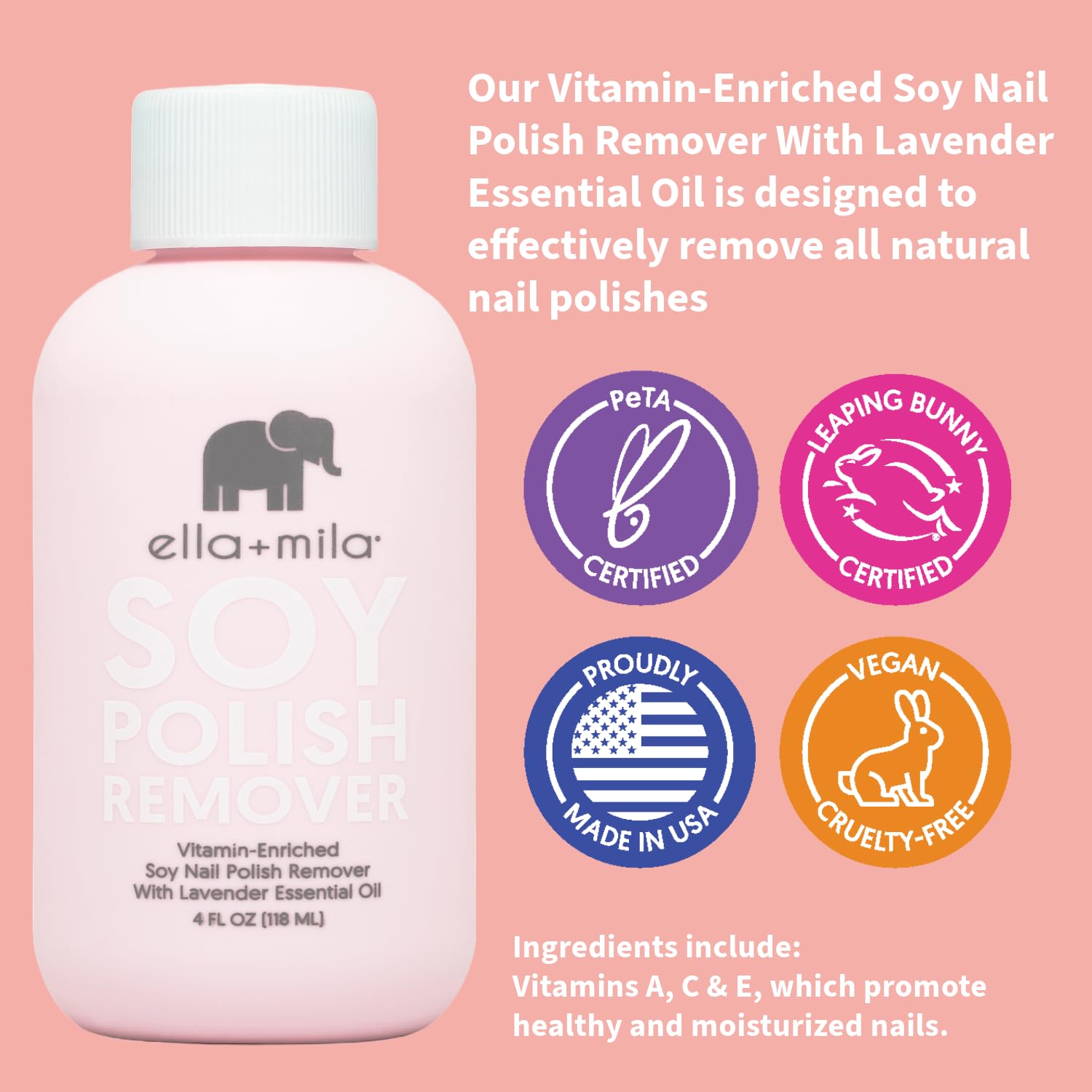 ella+mila Soy Nail Polish Remover Non-Acetone Nail Polish Remover - Non-Toxic Fingernail Polish Remover - Enriched with Lavender Essential Oil & Vitamins A,C & E (4 fl oz) - Image 4