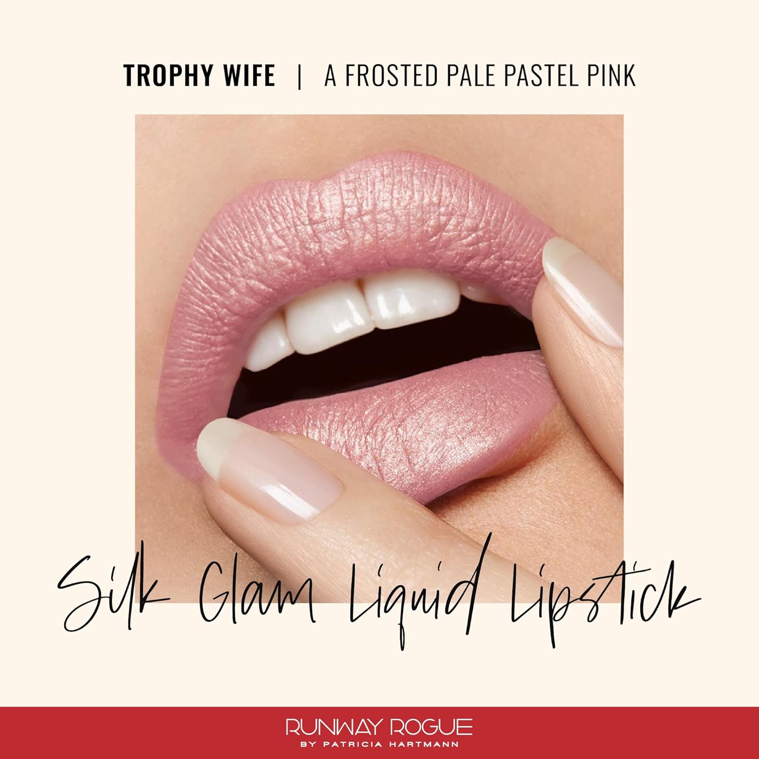 Runway Rogue Silk Glam Liquid Lipstick, Long Wear Frosted Pale-Pink Lipstick, ‘Trophy Wife’ - Image 2