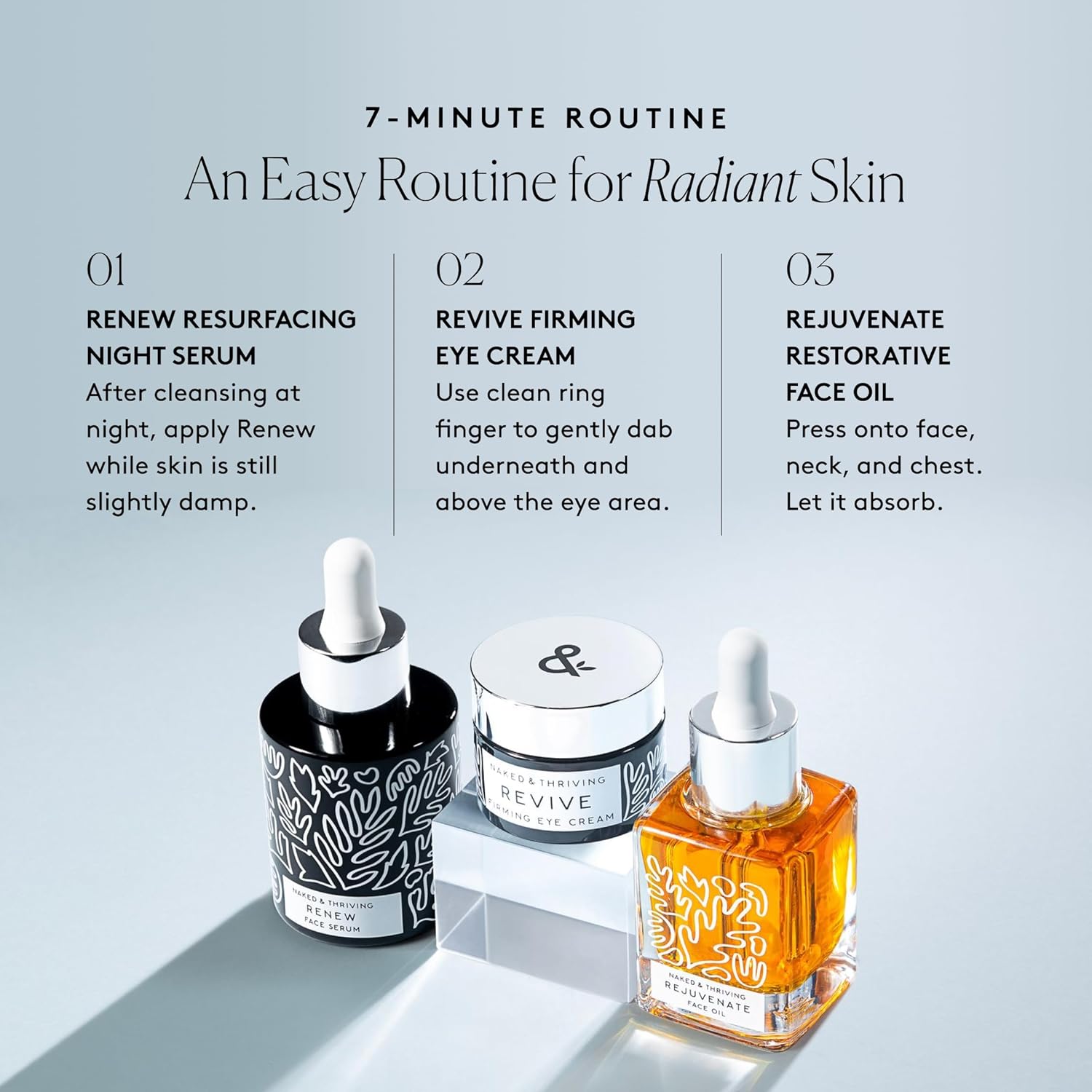 Naked & Thriving Restorative Night Routine | Renew Night Serum (30 mL) + Revive Eye Cream (15 mL) + Rejuvenate Face Oil (35 mL) with Peptides, Squalane, Hyaluronic Acid, and Fruit AHAs (Set of 3) - Image 8