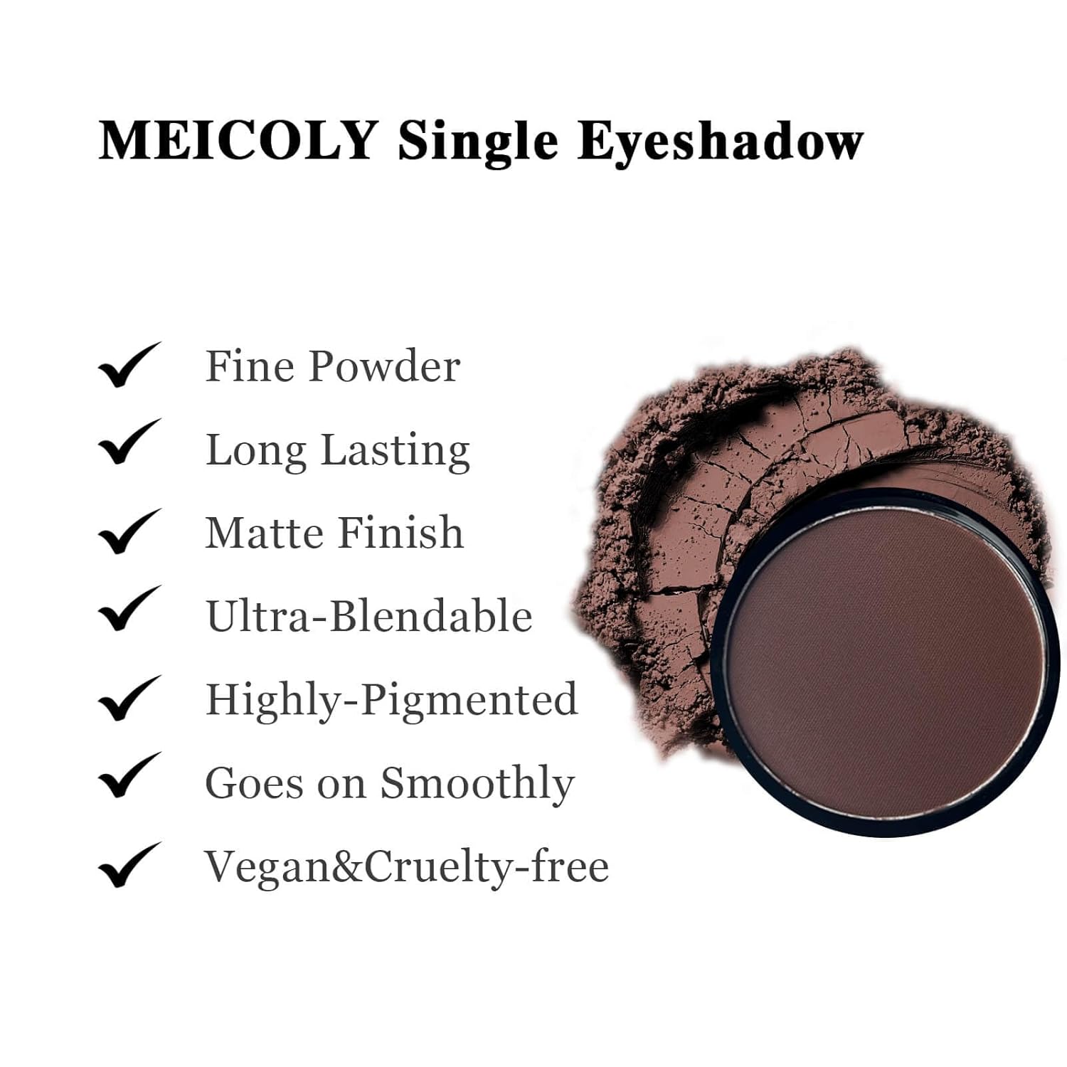 MEICOLY Brown Single Eyeshadow with Mirror,Matte Coffee Eye Shadow for Halloween Makeup,Pressed Powder Eyeshadow,Matte Shade Eyelid Color Eye Makeup for Women,High Pigment,Long Wear,Waterproof - Image 3