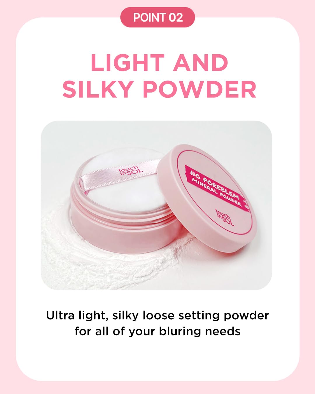 TOUCH IN SOL No Poreblem Mineral Powder - Translucent, Lightweight Loose Setting Powder for Flawless Matte Finish - Oil Control, Pore Primer, Blurs Imperfections & Fine Lines - Face & Greasy Hair Use - Image 5