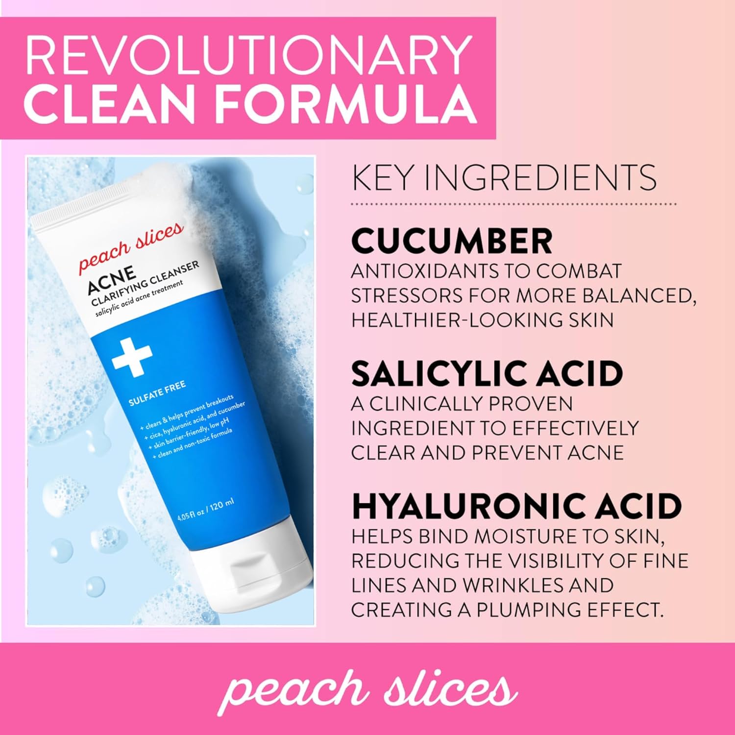 Peach Slices Acne Clarifying Cleanser 4 oz with 2% Salicylic Acid - Image 3