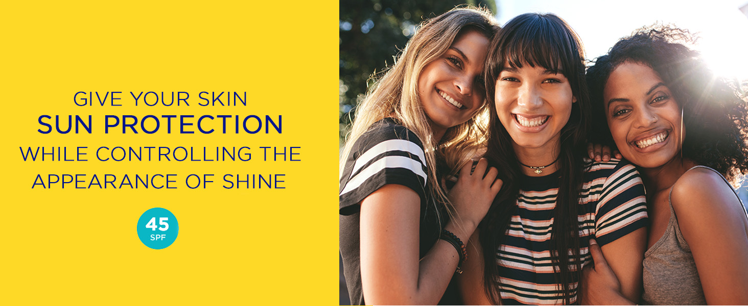 Give your skin sun protection while controlling the appearance of shine. 45 SPF.