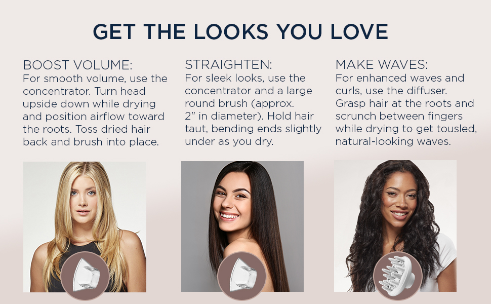 Includes Diffuser to enhance curls and waves - and - Concentrator for sleek straight styles.
