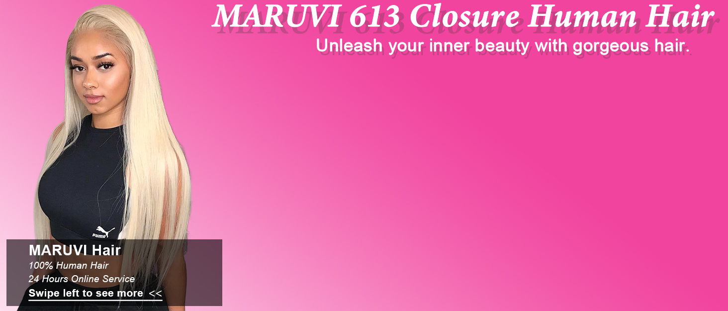 MARUVI 613 HD Lace Closure