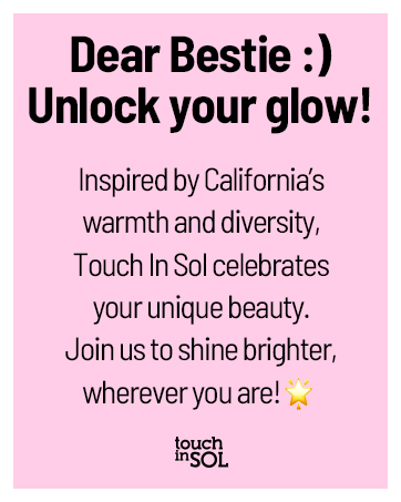 Dear Bestie Touch in Sol