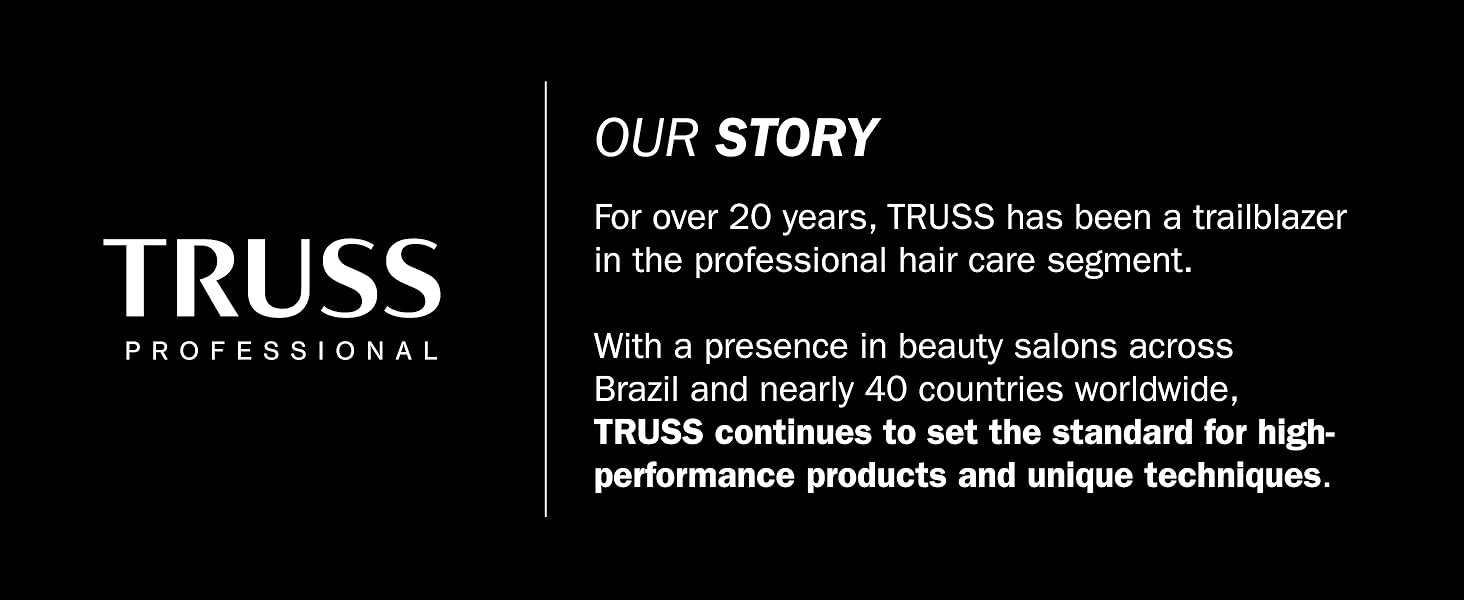TRUSS offers professional hair treatment trusted in salons across Brazil and worldwide