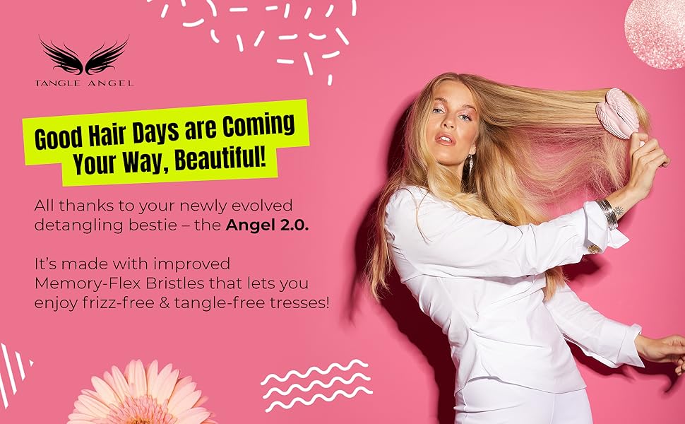 Experience frizz-free & tangle-free tresses with our royalty-approved Tangle Angel hair brush