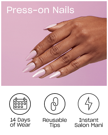 OPI Press-On Nails are Reusable let them fall off naturally to reuse