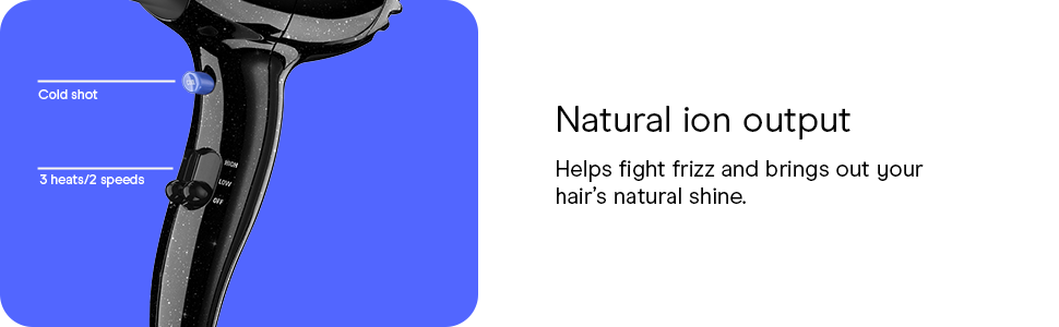 Conair hair Dryer with natural ion output to fight frizz and bring out natural shine