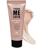Elizabeth Mott Thank Me Later Glow Enhancer & Primer - Illuminating Makeup Base & Highlighter for...