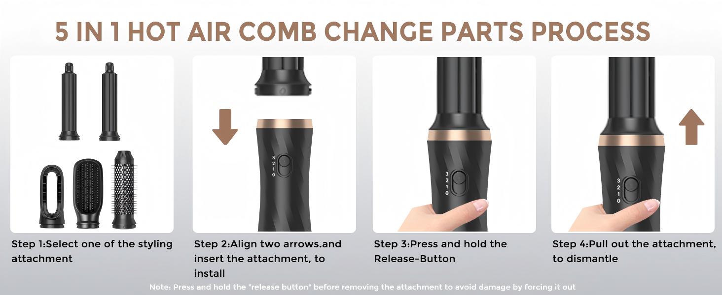 5IN1 HOT AIR COMB CHANGE PARTS PROCESS