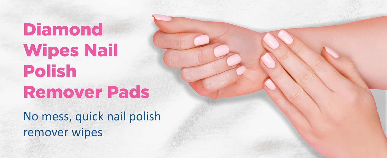 Diamond Wipes Nail Polish Remover Wipes