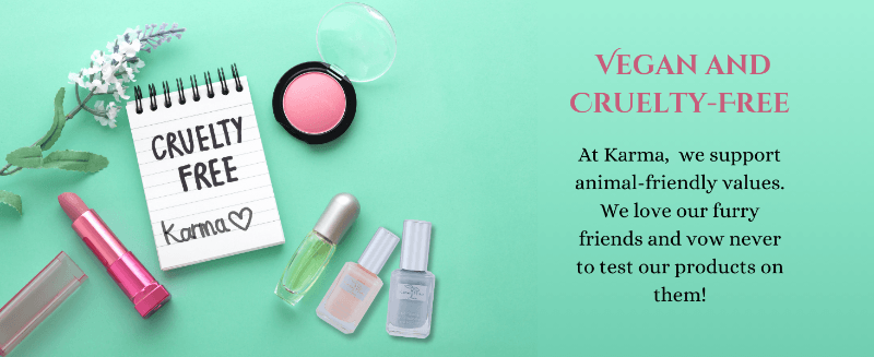 Vegan and Cruelty Free