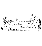 SUPERDANT Wall Stickers Because Someone We Love is in Heaven There's a Little Bit of Heaven in Ou...