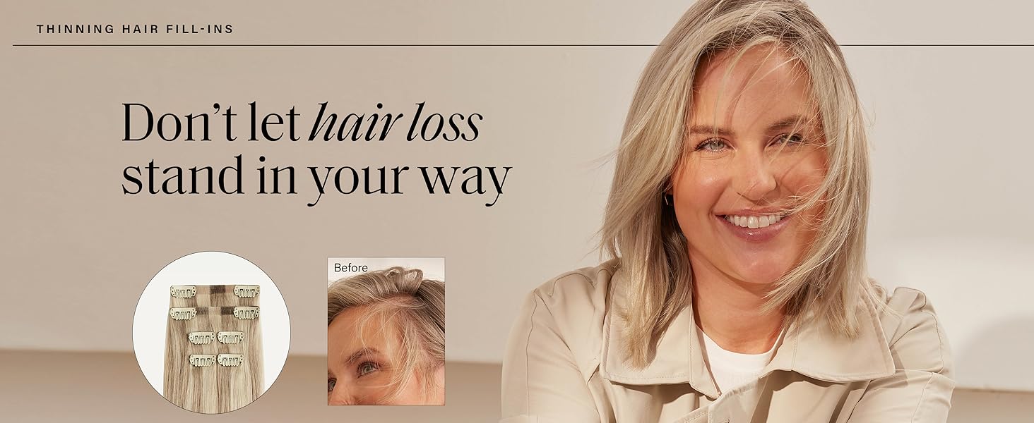 Thinning hair fill-ins. Don't let hair loss stand in your way.