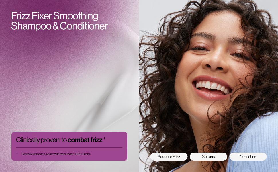 Eva NYC Frizz Fixer Smoothing Shampoo and Conditioner is clinically proven to combat frizz.