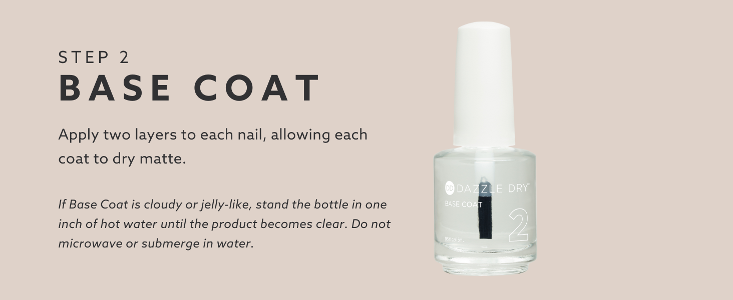 Step 2 Dazzle Dry Base Coat