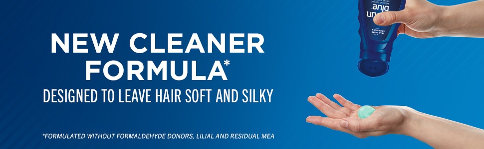 NEW CLEANER FORMULA* DESIGNED TO LEAVE HAIR SOFT AND SILKY