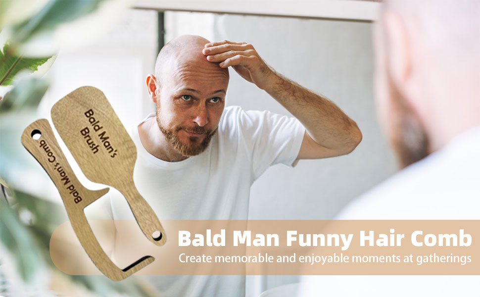 Bald Man Comb