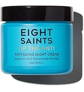 Eight Saints Up the Anti Night Cream Face Moisturizer to Reduce Fine Lines and Wrinkles, Natural ...