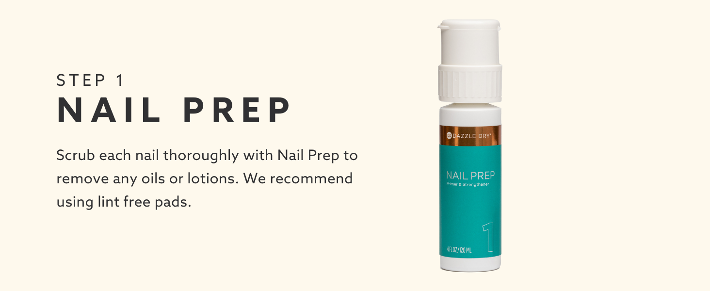 Step 1 Dazzle Dry Nail Prep