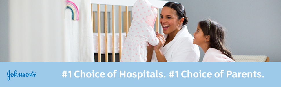 Johnson' Baby is the #1 Choice of Hospitals and Parents