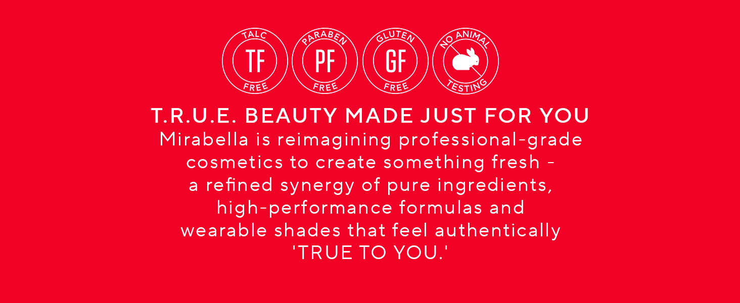 Mirabella Trusted Real Universal Effective Beauty Made Just For You