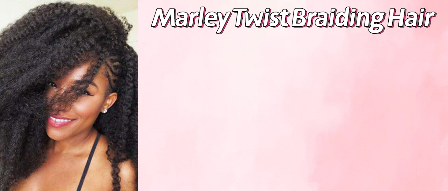 Marley Twist Braiding Hair
