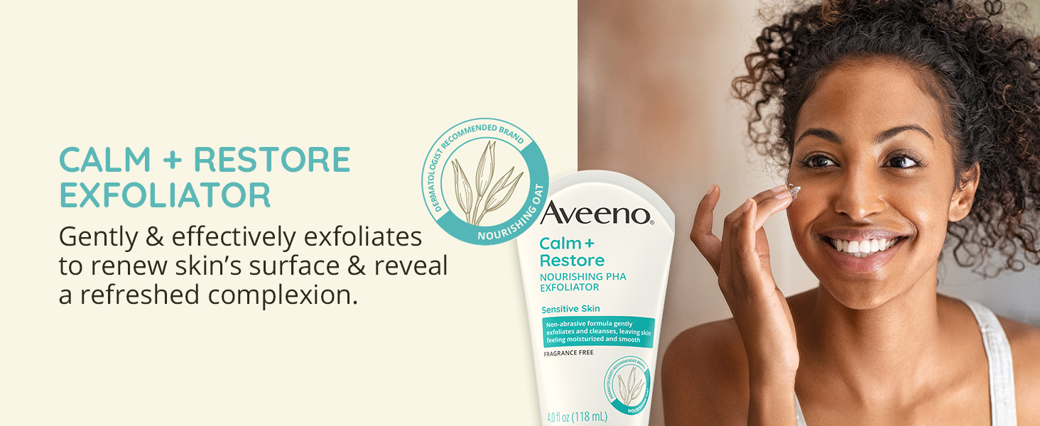 Aveeno Calm + Restore Exfoliator