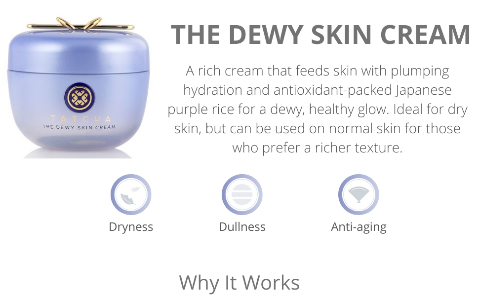 tatcha the dewy skin cream rich plumping hydration antioxidant-packed japanese purple rice glow